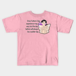 Saturday Will Always be a Sadder Day Funny Father's Day Cartoon Inspiration / Punny Motivation (MD23Frd008) Kids T-Shirt